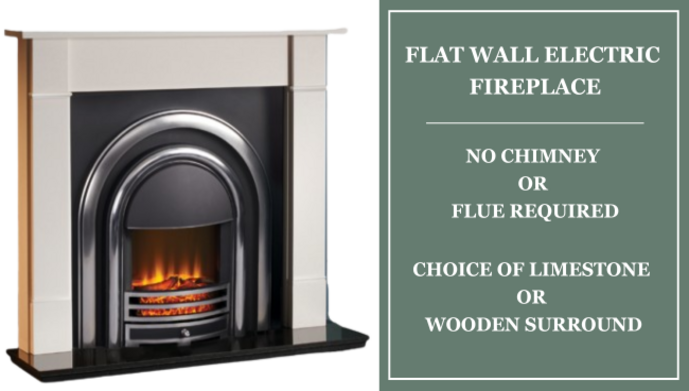 Flat Wall Electric Fireplace,No chimney or flue required,Choice of Limestone or Wooden Surround